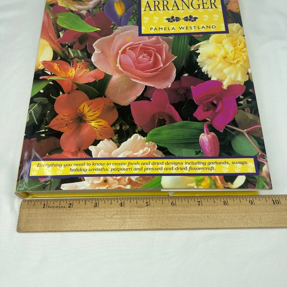 The Complete Flower Arranger Pamela Westland HC DJ 1993 Floral Design Guide